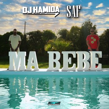 DJ Hamida feat. SAF Ma bébé (Mi amor)