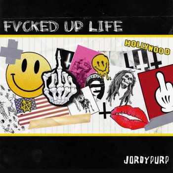 JordyPurp Fvcked Up Life