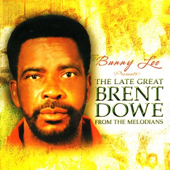Brent Dowe It Comes & Goes