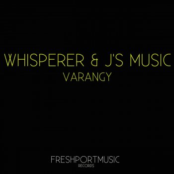 wHispeRer & J's Music Varangy - Astra Teck Remix
