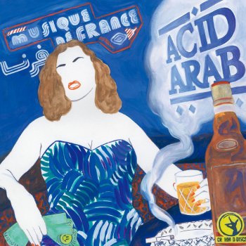 Acid Arab Houria