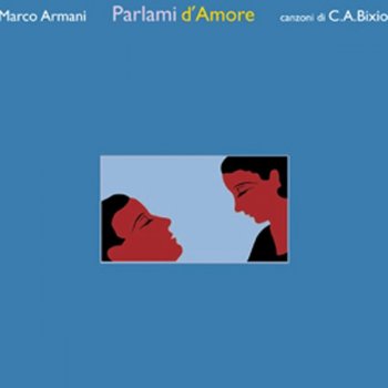 Marco Armani Parlami d'amore Mariù