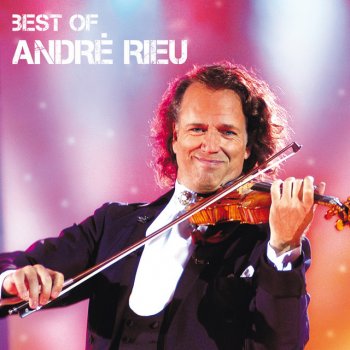 André Rieu feat. Johann Strauss Orchestra You Are My Hearts Delight
