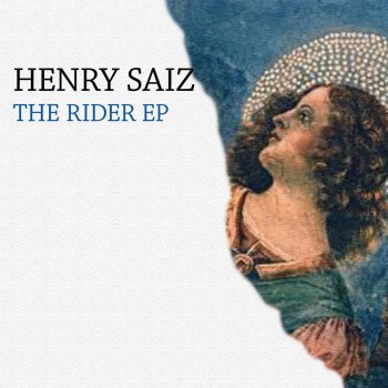 Henry Saiz The Rider