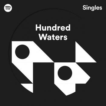 Hundred Waters I Don't Believe In The Sun - Recorded at Spotify Studios NYC
