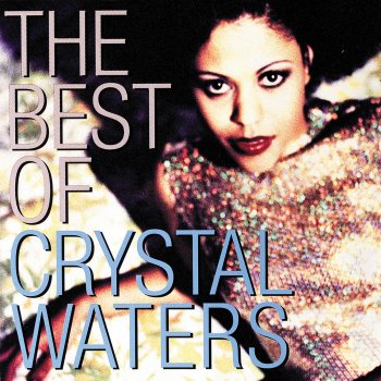 Crystal Waters Just a Freak