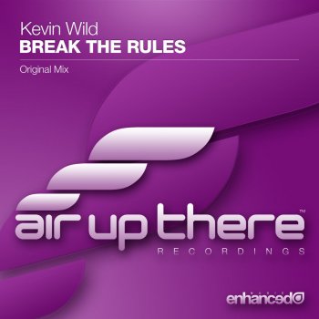 Kevin Wild Break The Rules - Original Mix