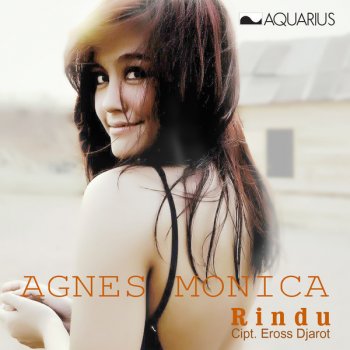 Agnes Monica Rindu