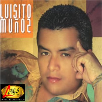 Luisito Muñoz Trago Amargo