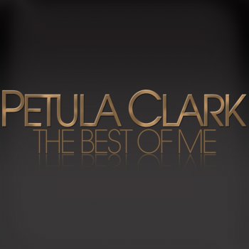 Petula Clark Du bist mein Anfang und mein Schluss