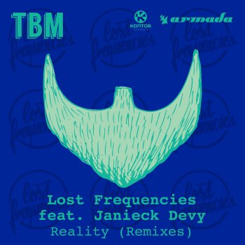 Lost Frequencies feat. Janieck Devy Reality - Gestört aber GeiL Remix