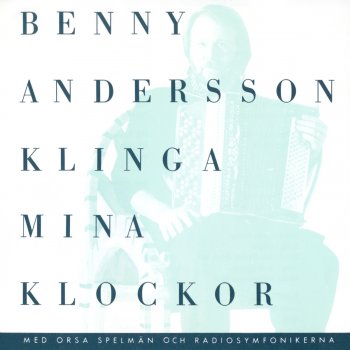 Benny Andersson Klinga mina klockor