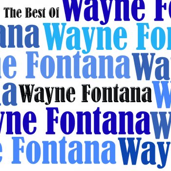 Wayne Fontana One Man Woman