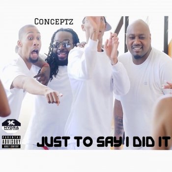 Conceptz Just to Say I Did It - Instrumental Version
