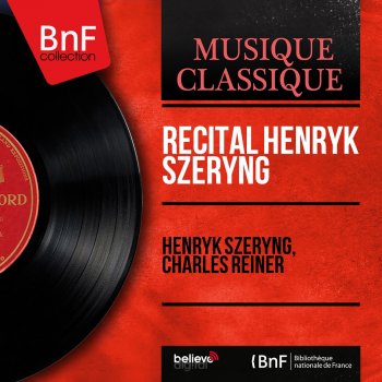 Henryk Szeryng feat. Charles Reiner Scherzo-tarentelle in G Minor, Op. 16
