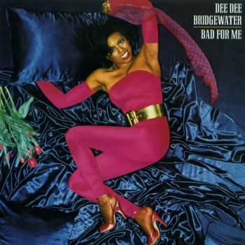Dee Dee Bridgewater Don't Say It (If You Don't Mean It)
