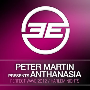 Peter Martin feat. Anthanasia Perfect Wave 2012 (Ambient Mix)