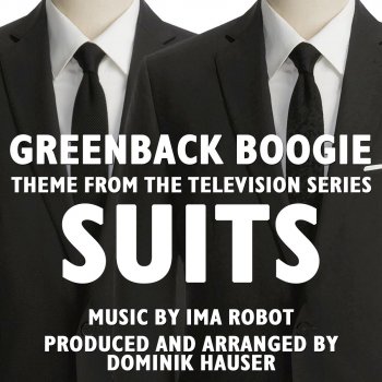 Dominik Hauser Greenback Boogie (From "Suits")