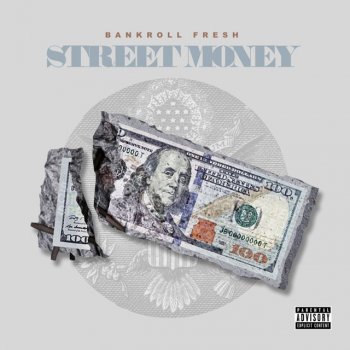 Bankroll Fresh Don't Like (feat. Strap Da Fool & Young RLPH)