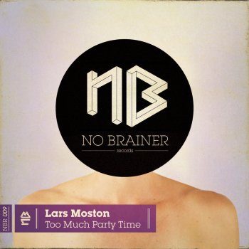 Lars Moston Too Much Party Time (Neki Stranac Moombahton Remix)