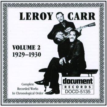 Leroy Carr I Know That I'll Be Blue
