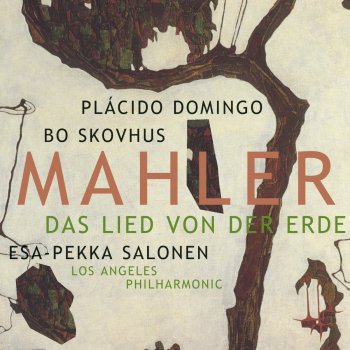 Plácido Domingo, Esa-Pekka Salonen, Bo Skovhus & Los Angeles Philharmonic Das Lied Von Der Erde: III. Von Der Jugend