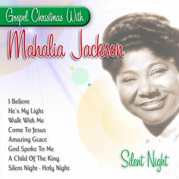 Mahalia Jackson Come to Jesus