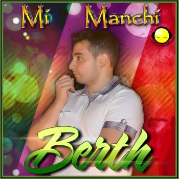 Berth Mi Manchi