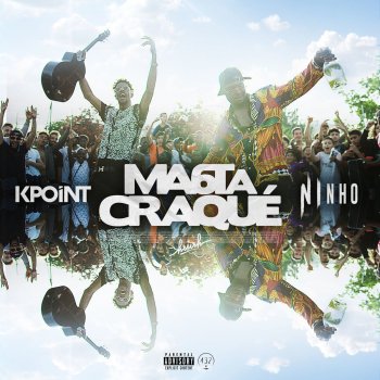 Kpoint feat. Ninho Ma 6t a craqué (feat. Ninho)