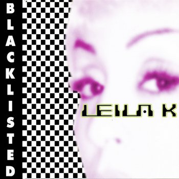 Leila K Blacklisted - Germ Free Radio Version