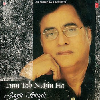 Jagjit Singh Wo Nahin Mila