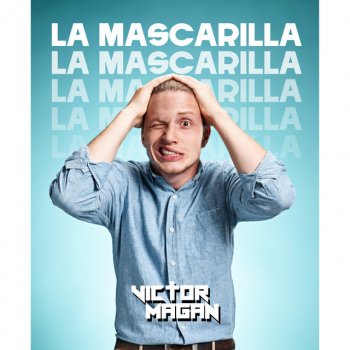 Victor Magan & Aritz La Mascarilla