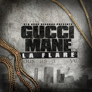 Gucci Mane Heard You