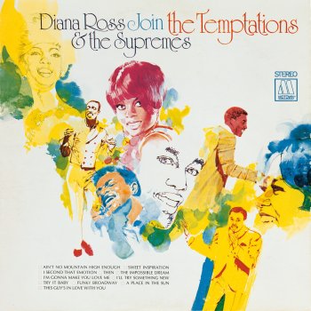 Diana Ross & The Supremes and The Temptations Ain't No Mountain High Enough