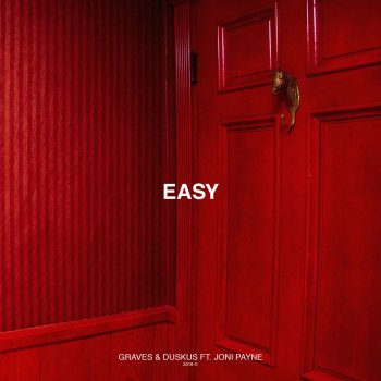 graves feat. Duskus & Joni Payne Easy