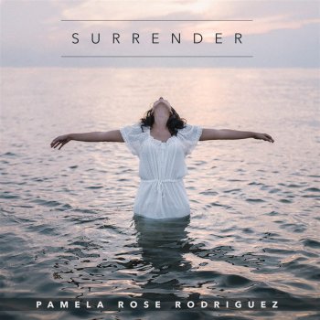 Pamela Rose Rodriguez Surrender