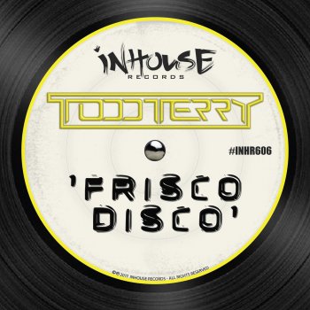 Todd Terry Frisco Disco
