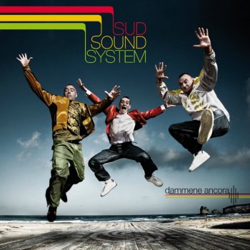 Sud Sound System feat. Kiprich Una sula