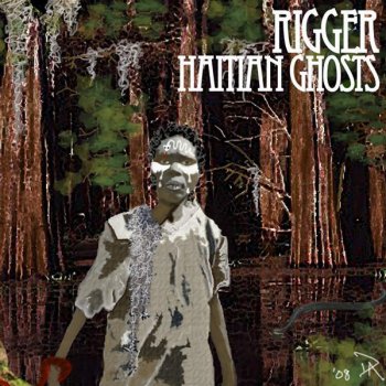 Rigger Haitian Ghosts