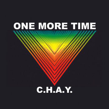 C.H.A.Y. ONE MORE TIME - Radio Edit