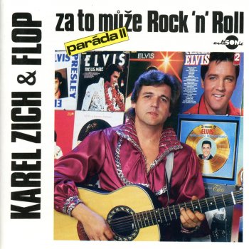 Karel Zich & Flop Za to může Rock'n'Roll