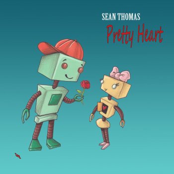 Sean Thomas Pretty Heart