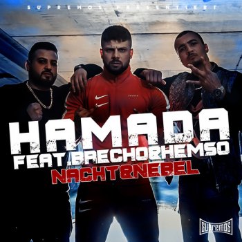 Hamada feat. Brecho & Hemso Nacht und Nebel (feat. Brecho & Hemso)