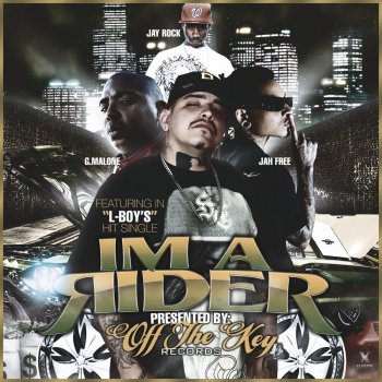 LBoy feat. Glasses Malone, Jay Rock & Jah Free I'm a Rida (Clean)