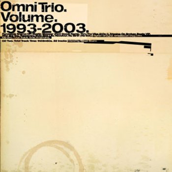 Omni Trio Thru the Vibe (2 On 1 Mix)