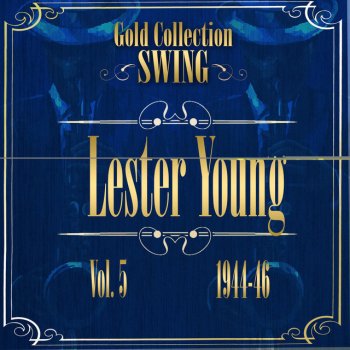 Lester Young Quintet Blue Lester
