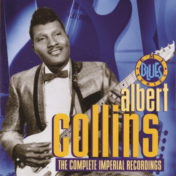 Albert Collins Things That I Used to Do
