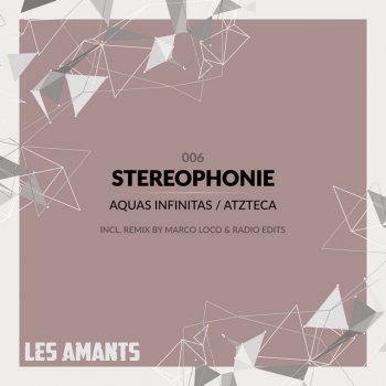 Stereophonie Aguas Infinitas (Marco Loco Remix) (Radio Edit) [Radio Edit]