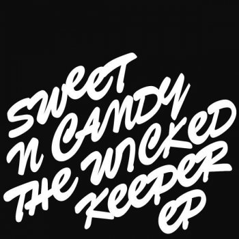 Sweet n Candy The Wicked Keeper