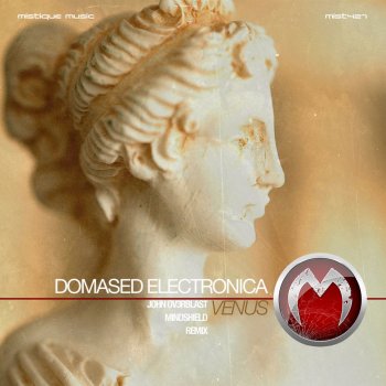 Domased Electronica Venus - Mindshield Remix